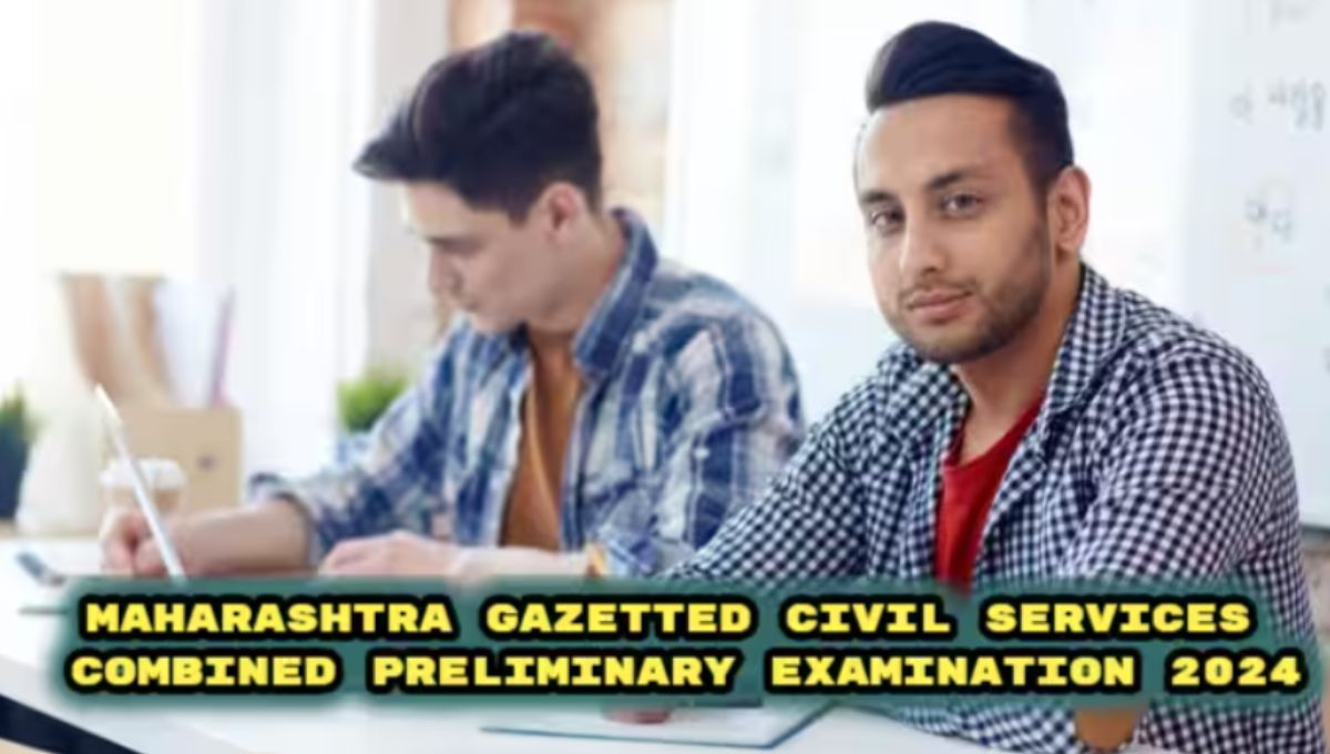 MPSC Gazetted Civil Services Combine Prelim Adv 2024