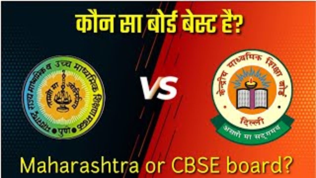 Which Is Better CBSE Or Maharashtra State Board For 12th