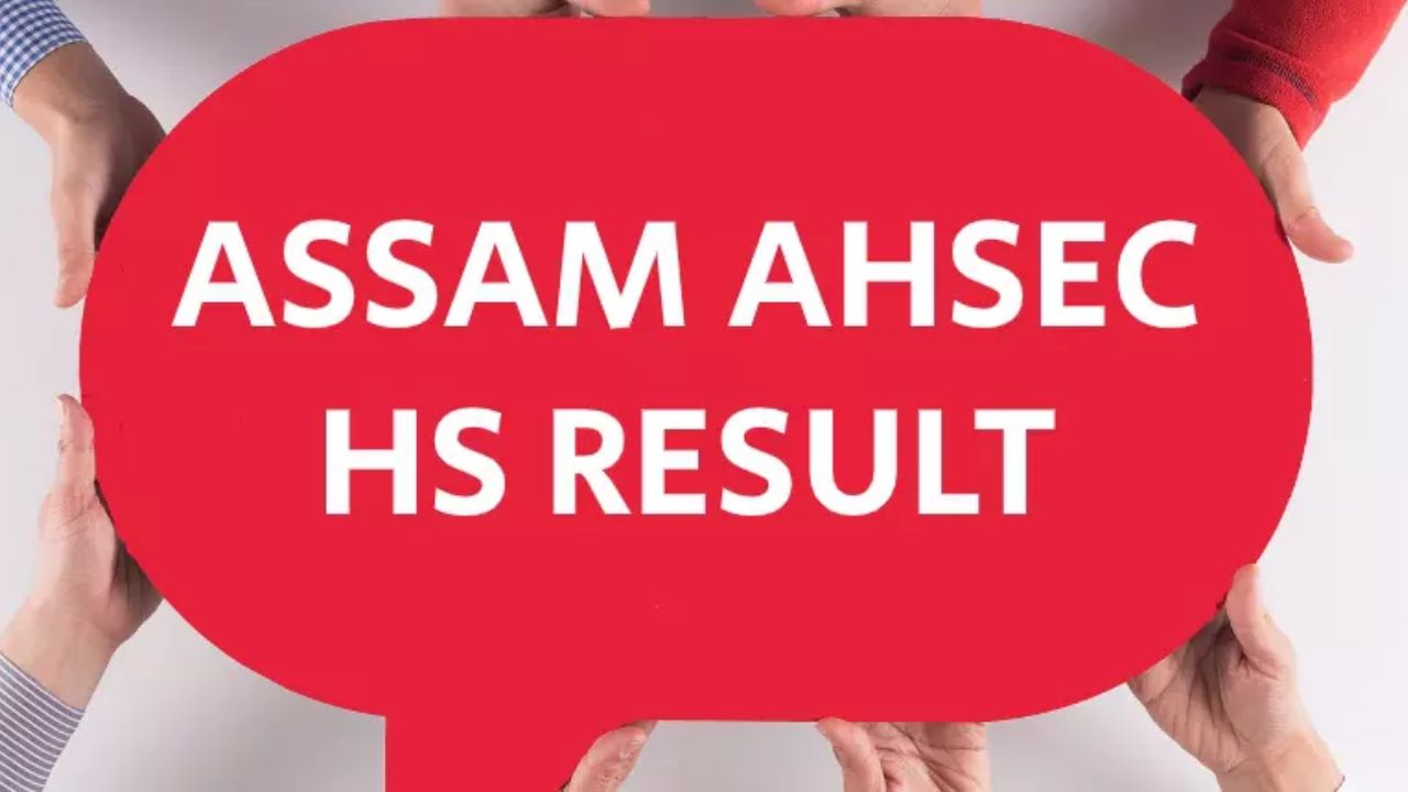 Assam HS (AHSEC HS) Result 2024: 12th Result Date And Time