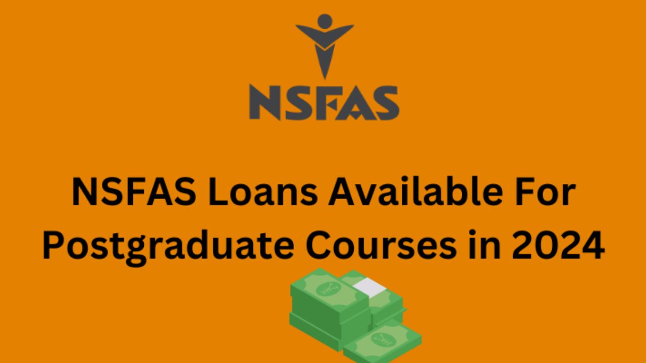 NSFAS Will Provide Loans For Postgrad Courses