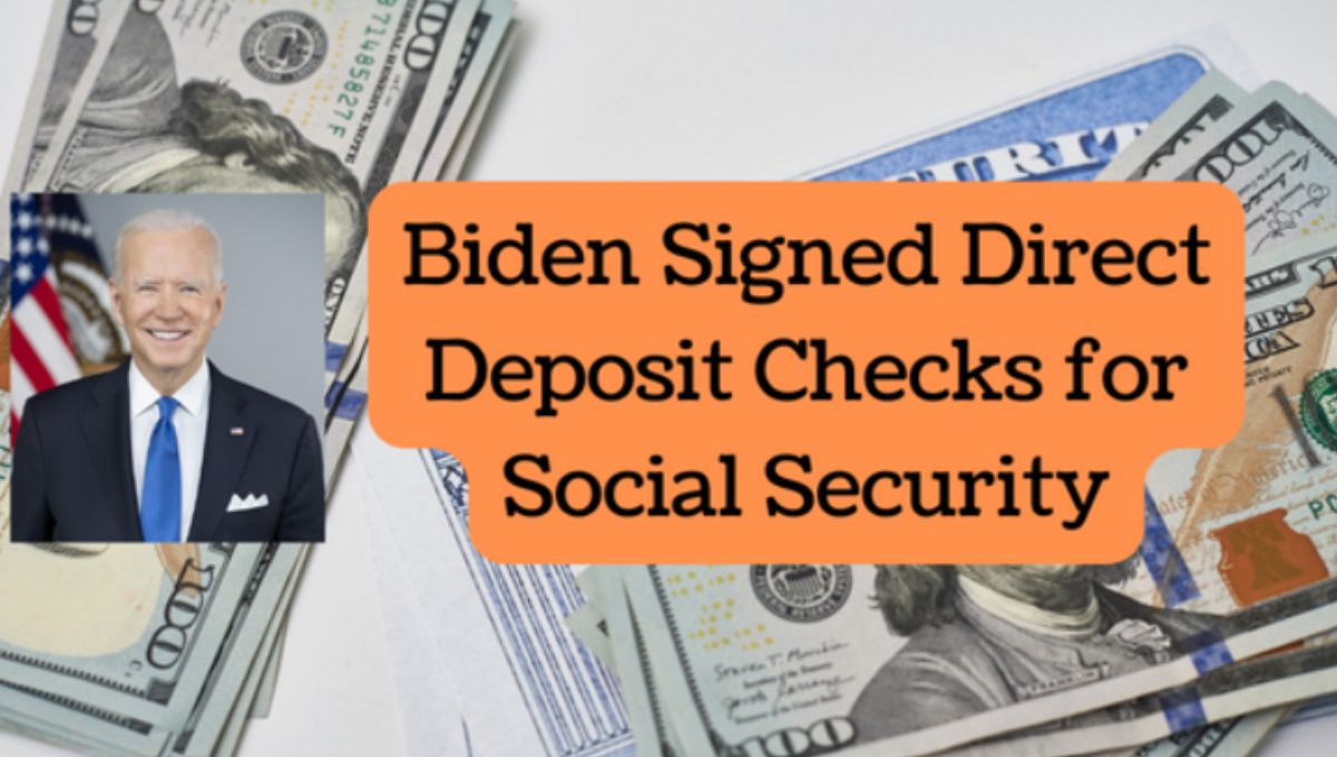 Biden Sending Direct Deposit Checks for Social Security