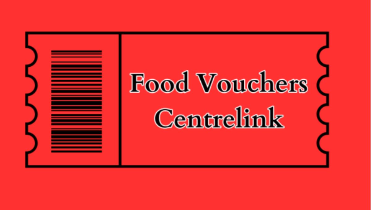 Food Vouchers Centrelink