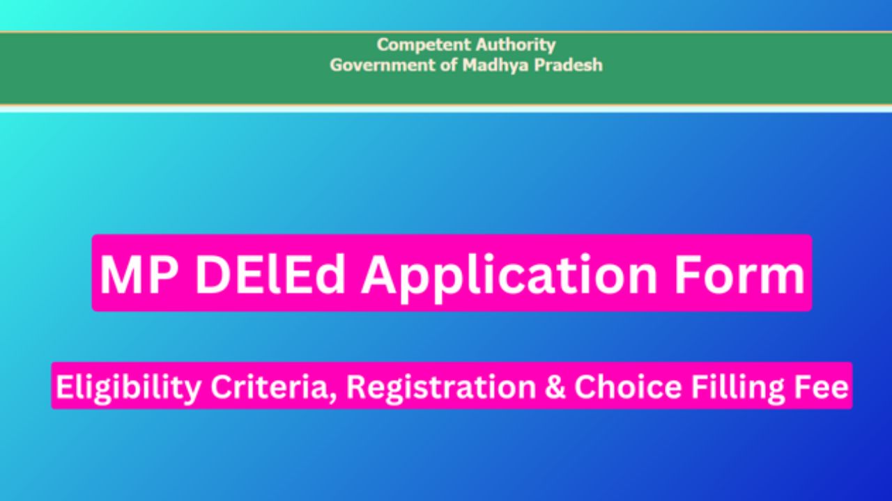 MP D.El.Ed Application Form 2024 Eligibility, Application Fees