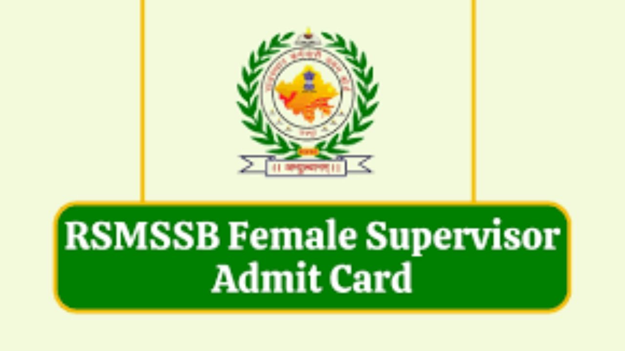 RSMSSB Mahila Supervisor Admit Card 2024 - Exam Pattern