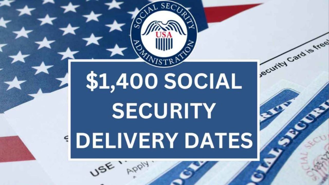 $1400 Social Security Delivery Dates In June 2024