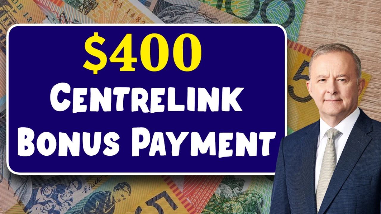 400 Centrelink Bonus Payment 2024 Who Is Eligibile? MPSCBOOK