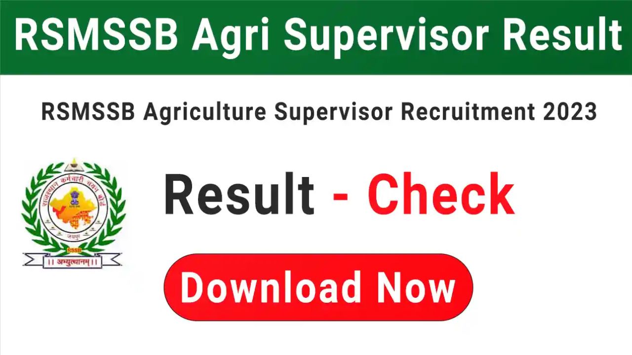 Agriculture Supervisor Result 2024 - Eligibility Criteria, Age Limit