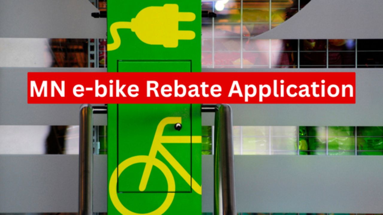 MN E-Bike Rebate Application, Benefits, Required