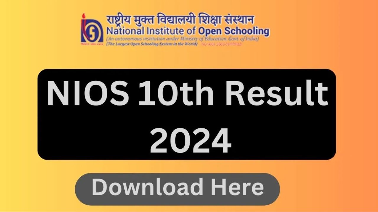 NIOS 10th Result 2024 - Exam Guidelines, Check NIOS Result