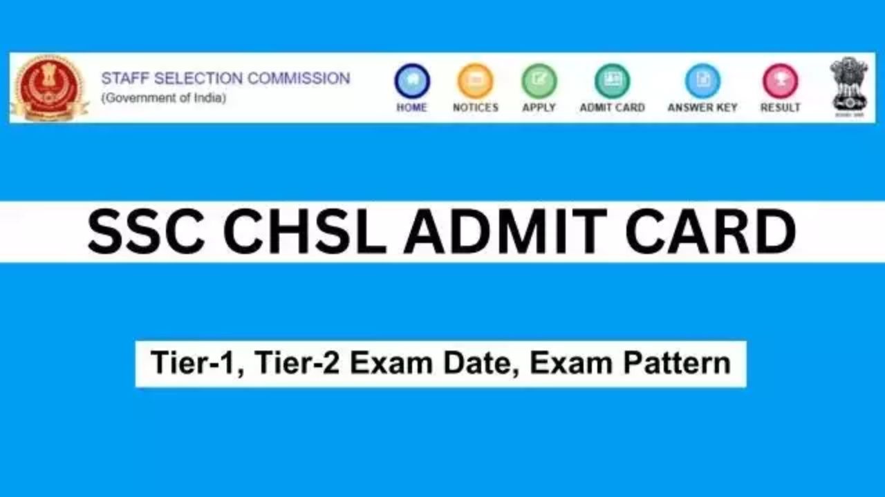 SSC CHSL Admit Card 2024 Date Download - Hall Ticket & Exam Date