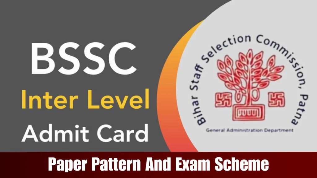 BSSC Inter Level Admit Card 2024 - Paper Pattern And Exam Scheme - MPSCBOOK