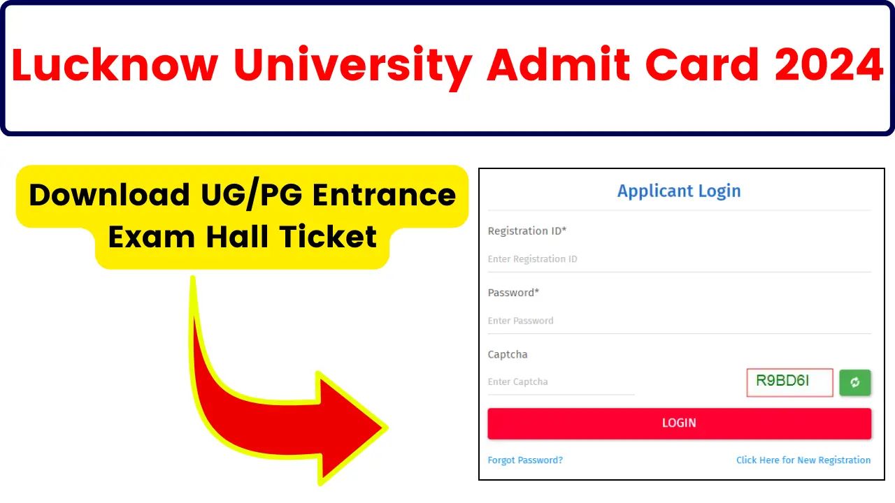 Lucknow University Admit Card 2024 - How To Download LU Admit Card?