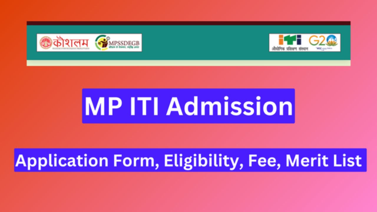 MP ITI Merit List 2024 - How To Download MP ITI 2024 Result?