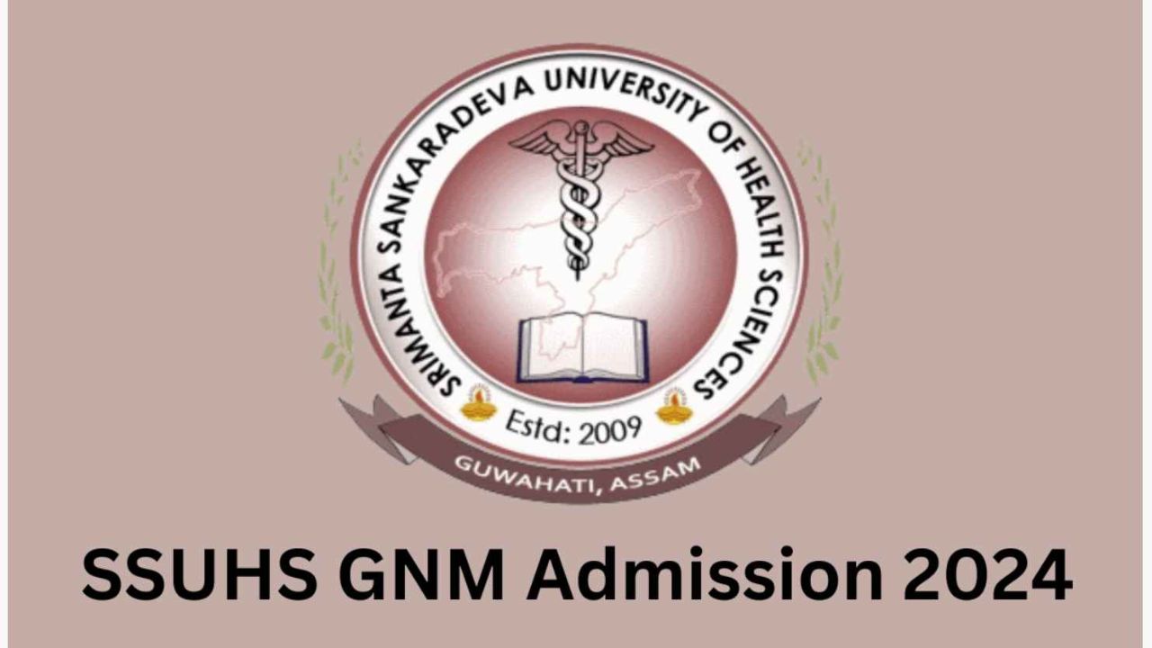 SSUHS GNM Admit Card 2024 - Eligibility Criteria, Application Fee